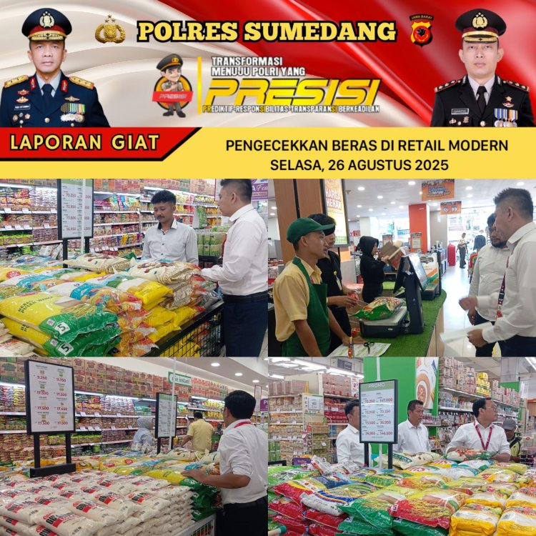SATGAS PANGAN POLRES SUMEDANG CEK HARGA DAN STOK BERAS DI RETAIL MODERN DAN PASAR TRADISIONAL