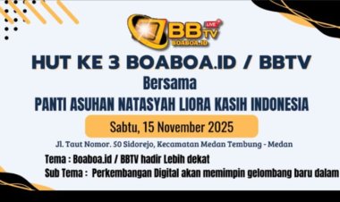 Hut Ke 3 Media boaboa.id/ BBTV, Bersama Yayasan Panti Asuhan Natasya Liora Kasih Indonesia