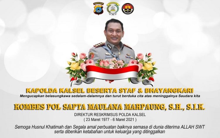 Dirreskrimsus Polda Kalsel Kombes Pol Sapta Maulana Marpaung Meninggal Dunia