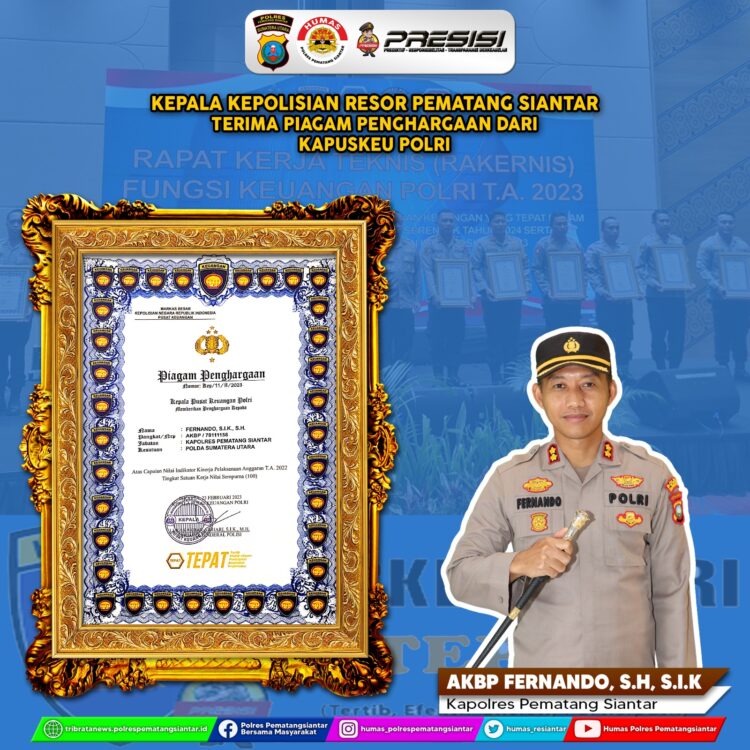 Kapolres Pematang Siantar, AKBP Fernando SH, S.I.K, menerima piagam penghargaan dari Pusat Keuangan Polri.