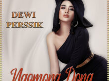 “Ngomong Dong” Single Teranyar Artis Multitalenta ‘Dewi Persik’