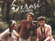 ‘Hai Darling’ Jadi Single Bahasa Inggris Pertama SERASI Band