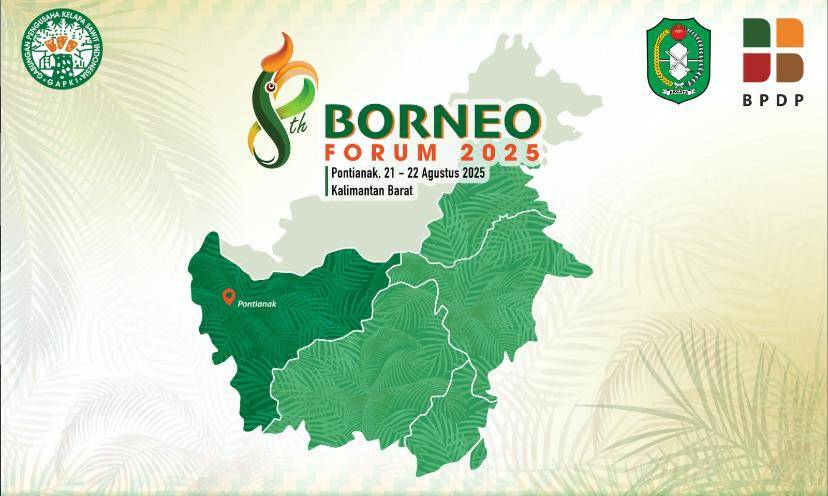 GAPKI Kalbar Tuan Rumah Borneo Forum ke-8: Sawit Jadi Senjata Ketahanan Pangan Nasional