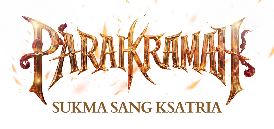 Parakramah - Sukma Sang Ksatria