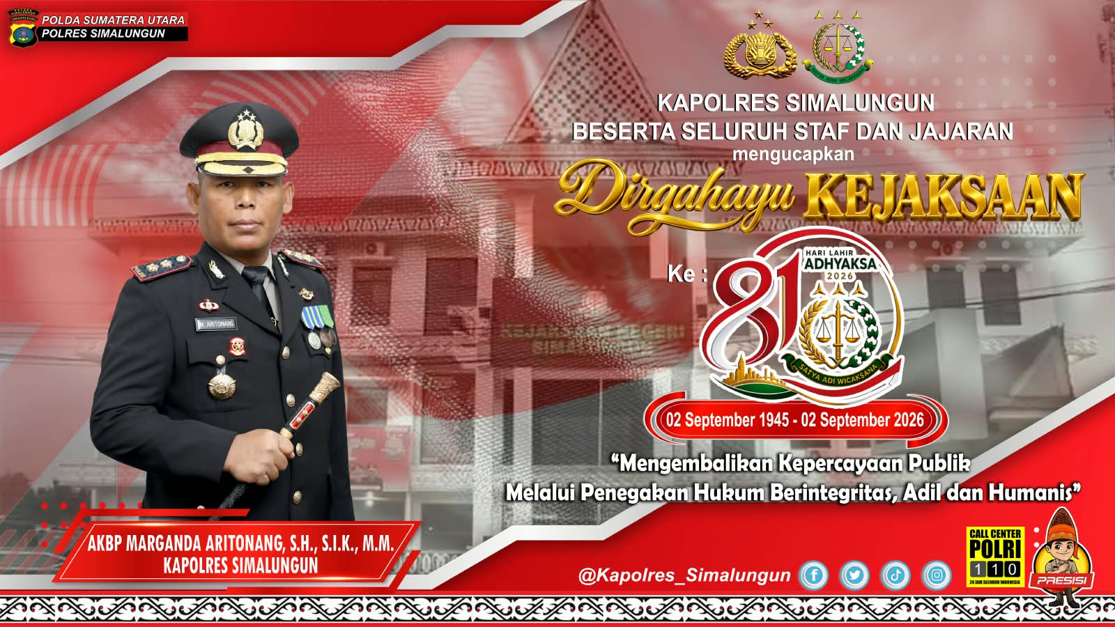 Hari Kejaksaan RI ke-81, Kapolres Simalungun Dorong Sinergi Penegakan Hukum yang Berintegritas