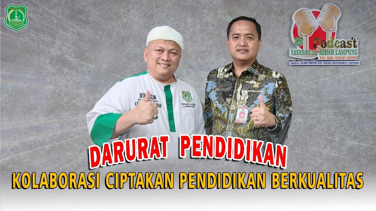 Gambar KEGIATAN PODCAST YAYASAN AL AZHAR LAMPUNG BERSAMA KEPALA DINAS PENDIDIKAN PROPINSI LAMPUNG