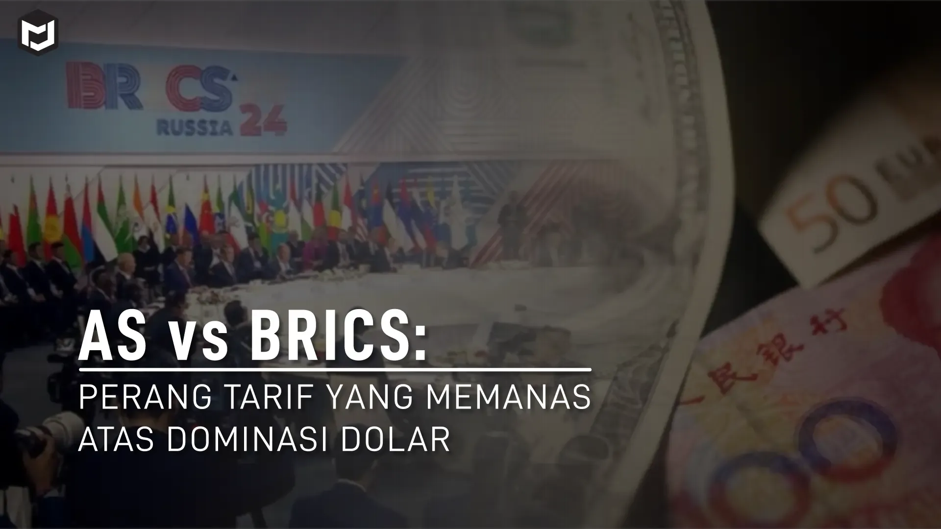 AS vs BRICS: Perang Tarif yang Memanas atas Dominasi Dolar