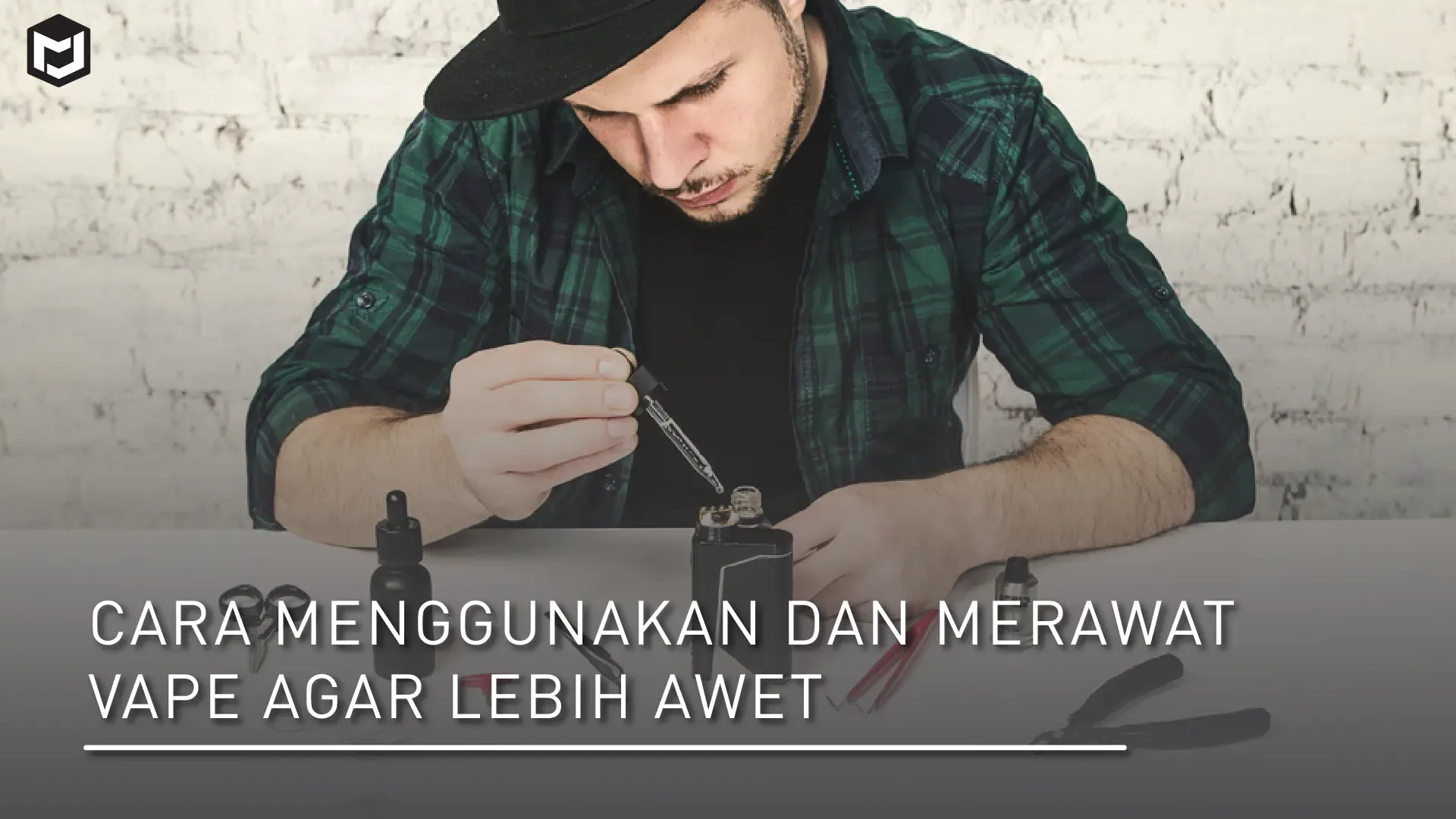 Cara Menggunakan dan Merawat Vape Agar Lebih Awet