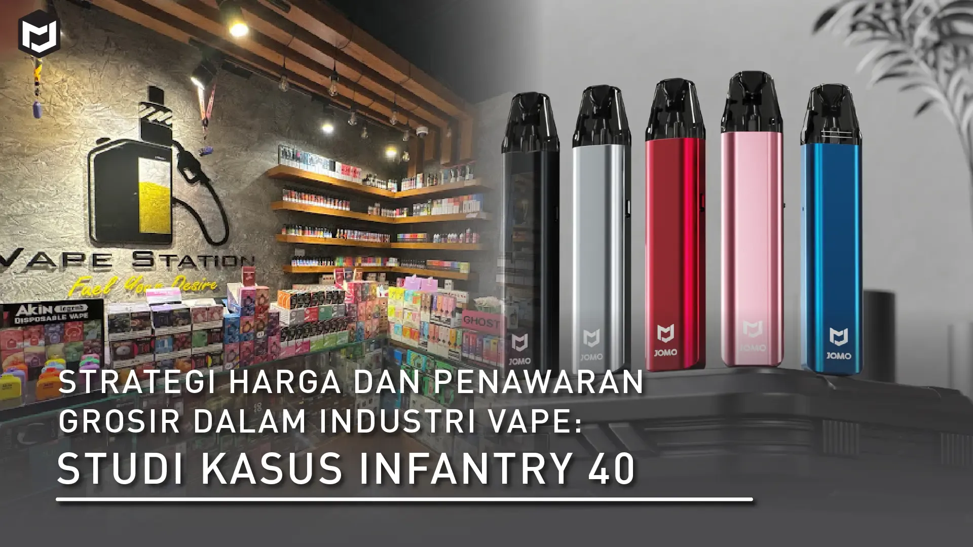 Strategi Harga dan Penawaran Grosir dalam Industri Vape: Studi Kasus Infantry 40