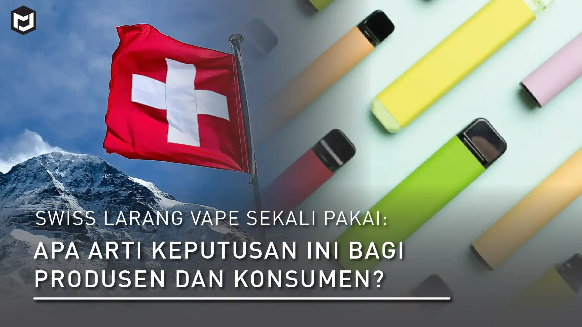 Swiss Larang Vape Sekali Pakai: Smart Vape Factory Hadirkan Alternatif yang Patuh Regulasi dan Bergaya