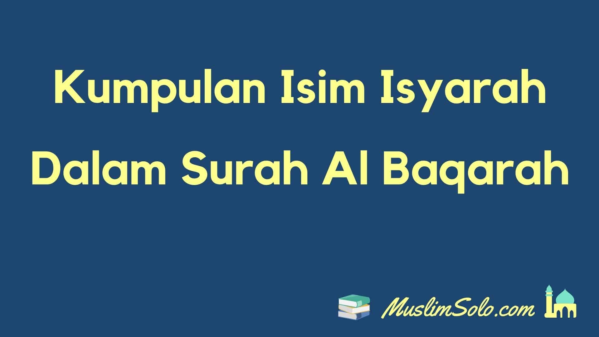 Kumpulan Isim Isyarah Dalam Surah Al Baqarah Dan Ayatnya