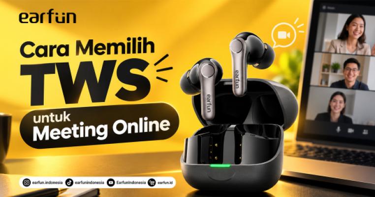 Cara Memilih TWS untuk Meeting Online: Mic, Multipoint, sampai Noise Cancelling