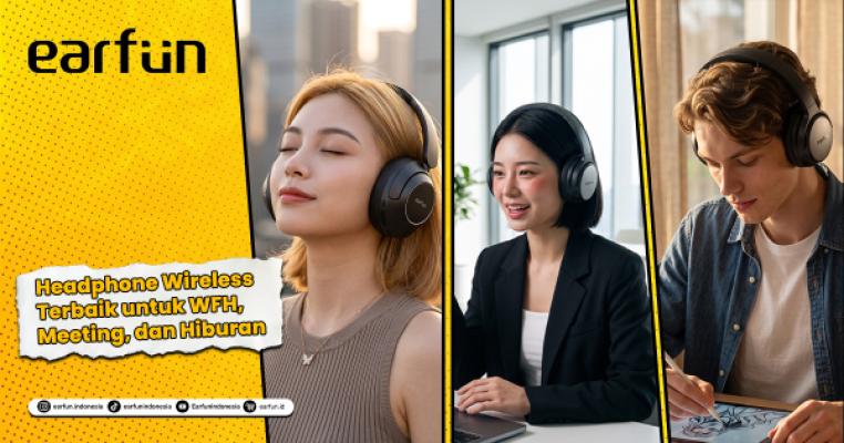 Headphone Wireless Terbaik untuk WFH, Meeting, dan Hiburan