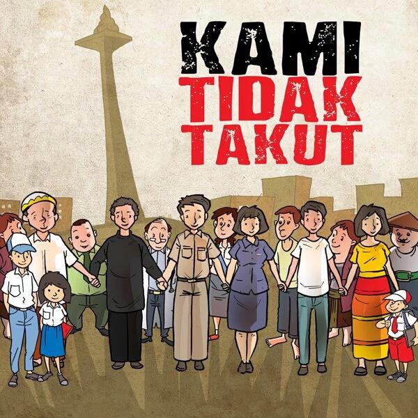 ‪#‎KamiTidakTakut‬, Jangan Biarkan Tanah Air Kita Mereka Hancurkan