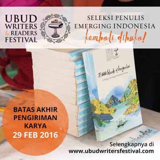 Seleksi Karya untuk Ubud Writers & Readers Festival 2016