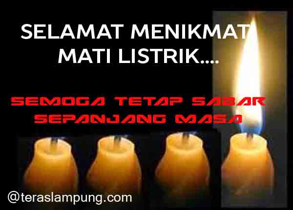 Jadwal Pemadaman Listrik Suka-Suka PLN, Warga Lampung Mengeluh