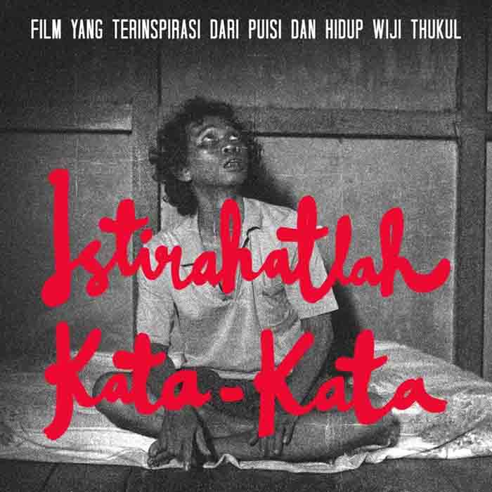 Ini Cara Agar Film “Istirahatlah Kata-Kata” Diputar di Kotamu