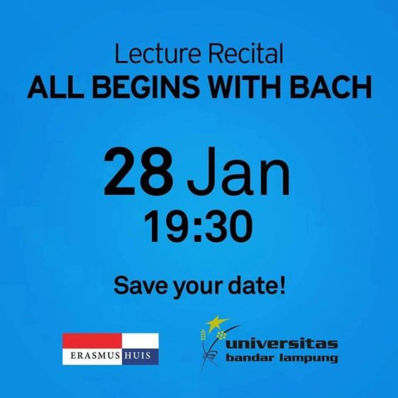 Malam ini, Erasmus Huis Gelar “Lecture Resital” Karya Bach di Aula PS UBL