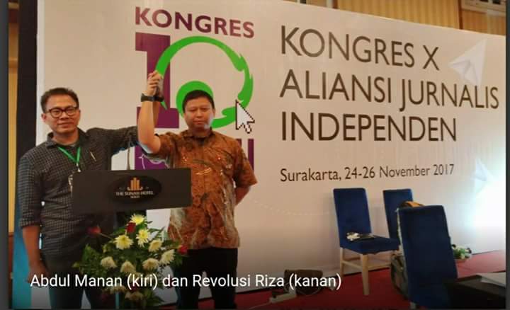 Abdul Manan – Revolusi Riza Terpilih Sebagai Ketua – Sekjen AJI 2017 – 2020