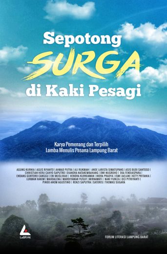 Buku ‘Sepotong Surga di Kaki Surga’ Diluncurkan di Jambore Literasi di Liwa