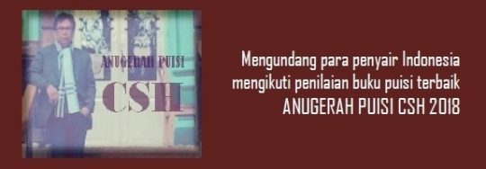 Antologi Karya Isbedy Masuk 10 Besar Calon Penerima Anugerah Puisi CSH 2018