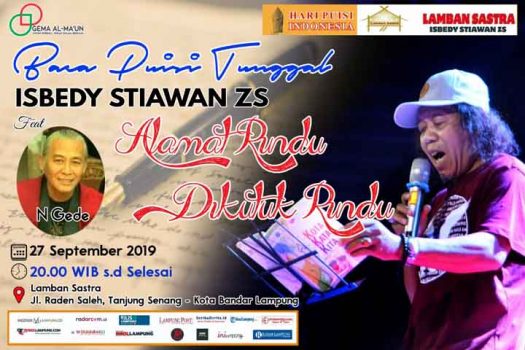 Lamban Sastra Isbedy Gelar Baca Puisi Tunggal Paus Sastra Lampung Feat N Gede