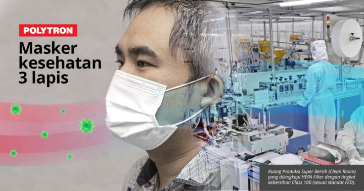 Polytron Produksi Masker Tiga Lapis