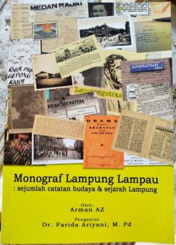 Sebentuk Usaha Menggali Berbagai Aspek Sejarah Lampung