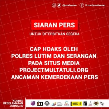 Cap Hoaks oleh Polres Lutim dan Serangan pada Situs Media Projectmultatuli.org Ancaman Kemerdekaan Pers