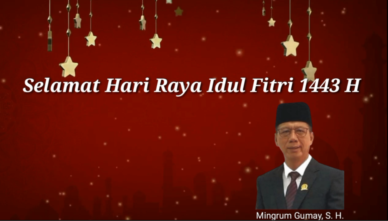 Ucapan Selamat Idul Fitri 1443 H Ketua DPRD Lampung Mingrum Gumay, S.H.