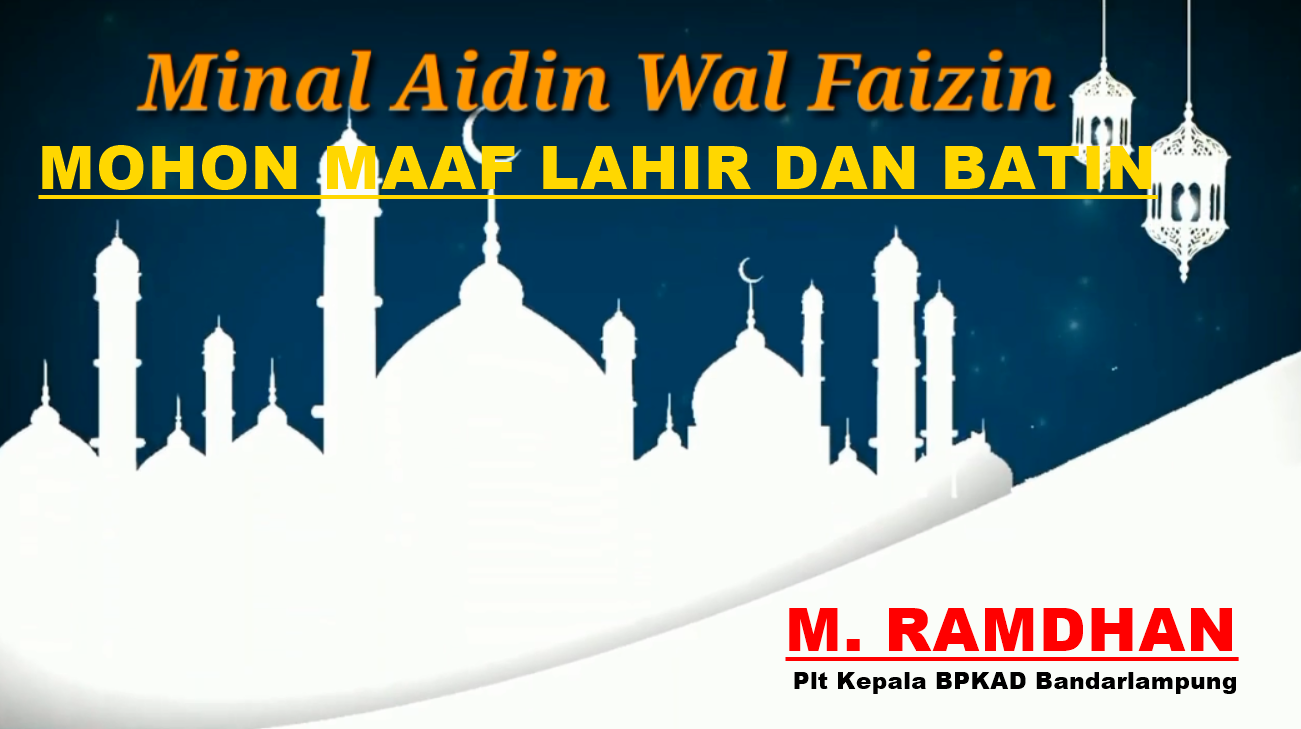 Ucapan Selamat Idul Fitri Plt Kepala BPKAD Bandarlampung M. Ramdhan
