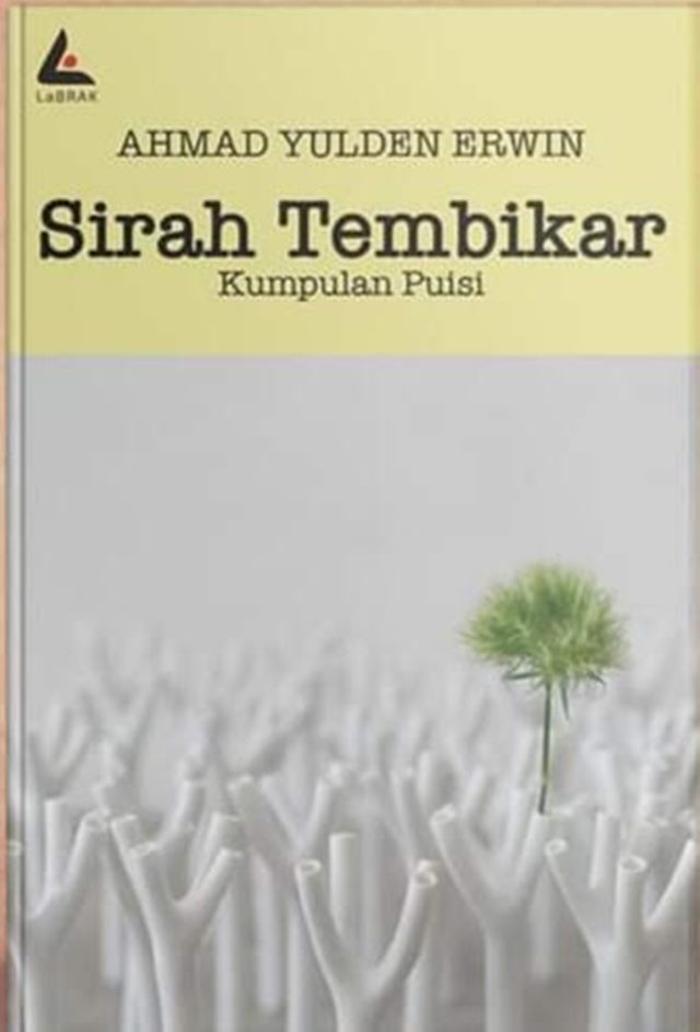 Pustaka Labrak Terbitkan Antologi Puisi ‘Sirah Tembikar’ Karya Ahmad Yulden Erwin