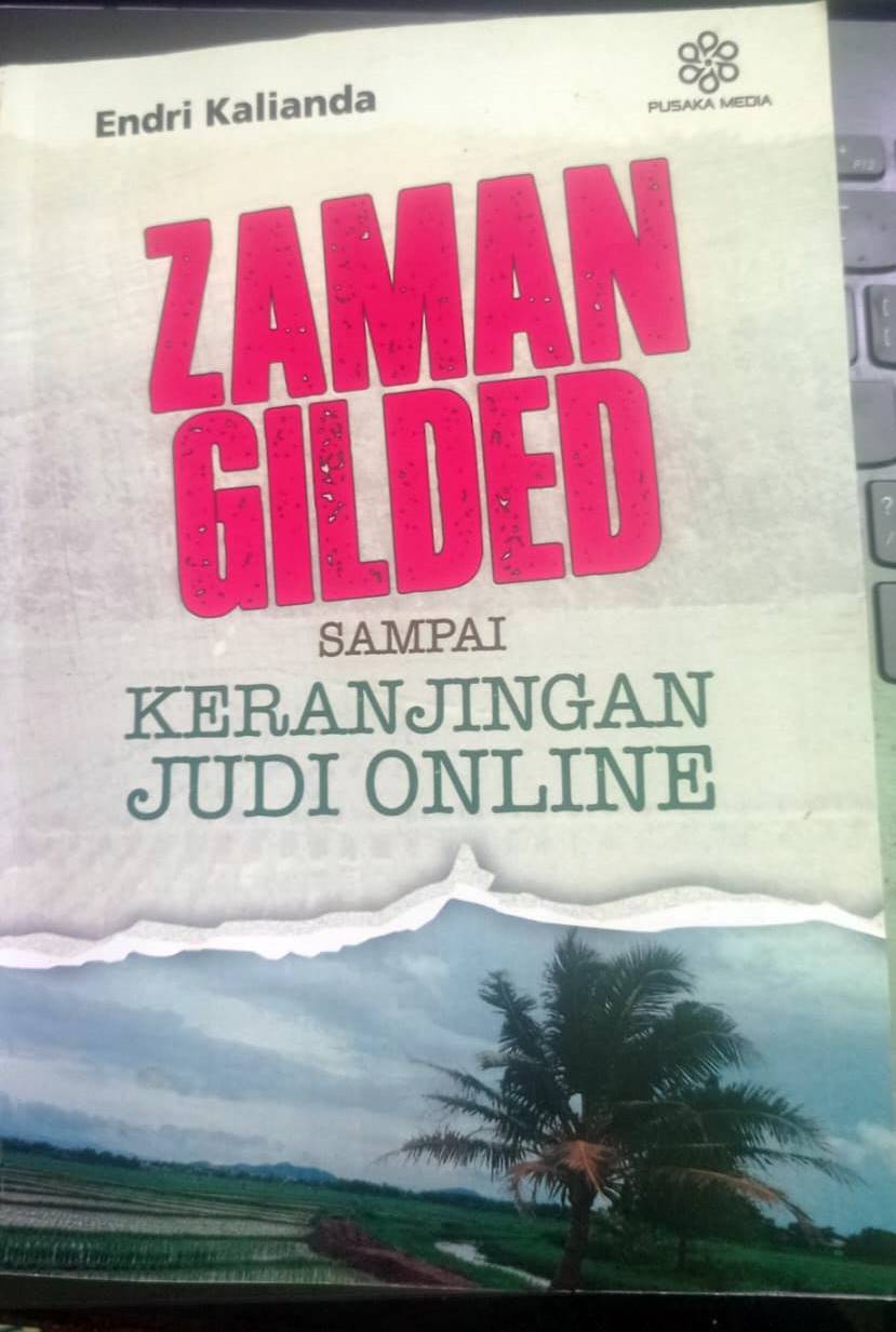 Satire Getir – Lucu Endri Kalianda dalam Buku “Zaman Gilded Sampai Keranjingan Judi Online”