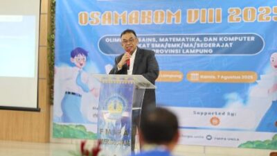 Osamakom 2025, FMIPA Unila Perkuat Sinergi Pendidikan Menengah dan Tinggi di Lampung