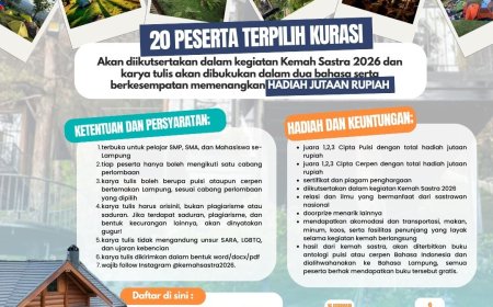Lomba Cipta Puisi dan Cerpen Hadiah Jutaan Rupiah dan Kemah Sastra 2026