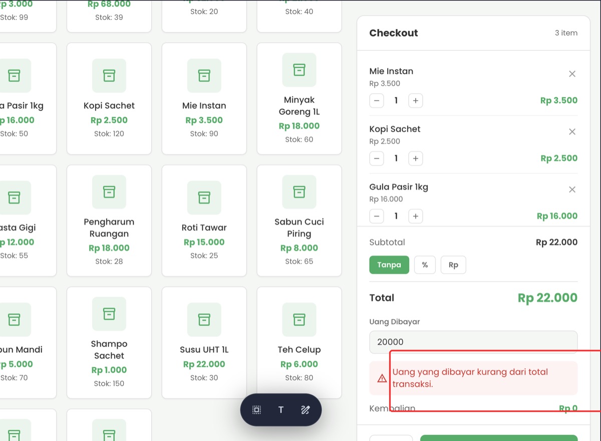 Peringatan uang yang dibayar kurang dari total transaksi, tombol Bayar tidak memproses transaksi